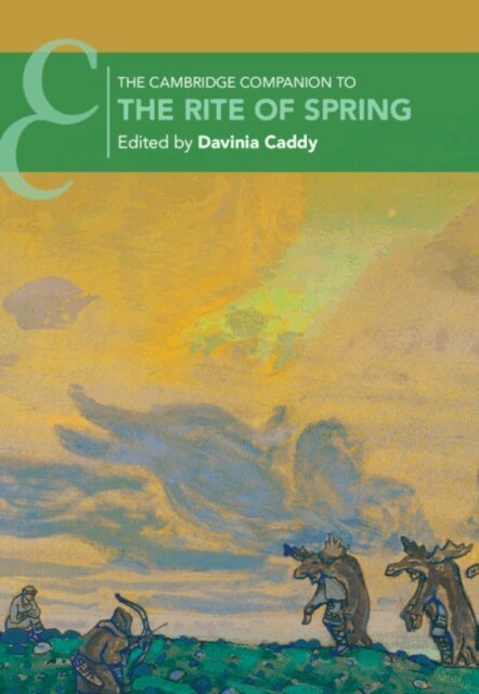 Davinia Caddy - Cambridge Companion to The Rite of Spring, E-bok