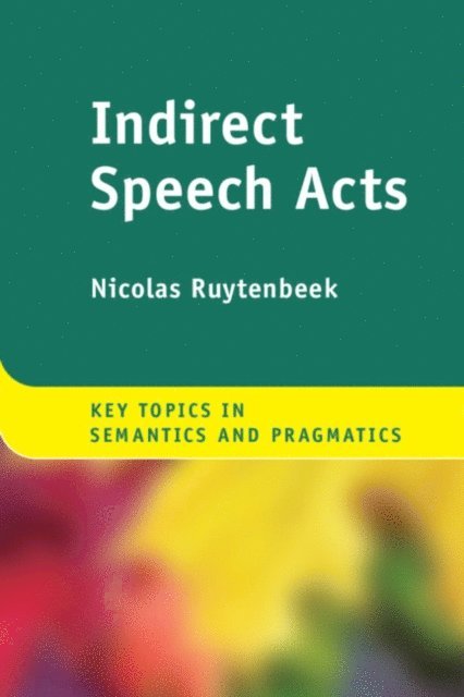 Nicolas Ruytenbeek - Indirect Speech Acts, E-bok