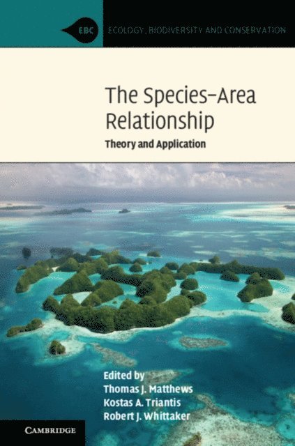 Robert J. Whittaker, Kostas A. Triantis, Thomas J. Matthews - Species-Area Relationship, E-bok