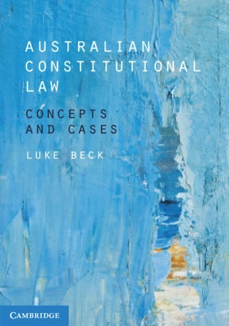 Luke Beck - Australian Constitutional Law, E-bok
