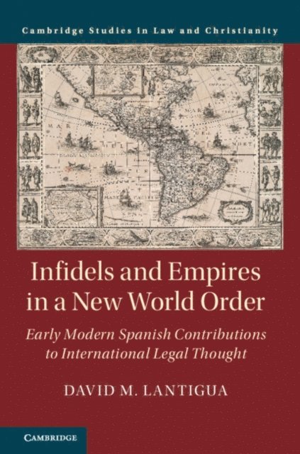 David M. Lantigua - Infidels and Empires in a New World Order, E-bok
