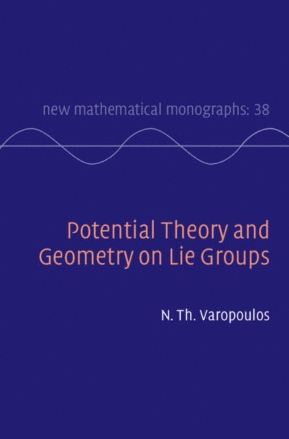 N. Th. Varopoulos - Potential Theory and Geometry on Lie Groups, E-bok. Tillgänglighet: Lägg i varukorg