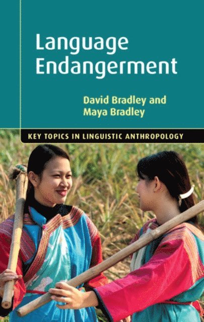 Maya Bradley, David Bradley - Language Endangerment, E-bok