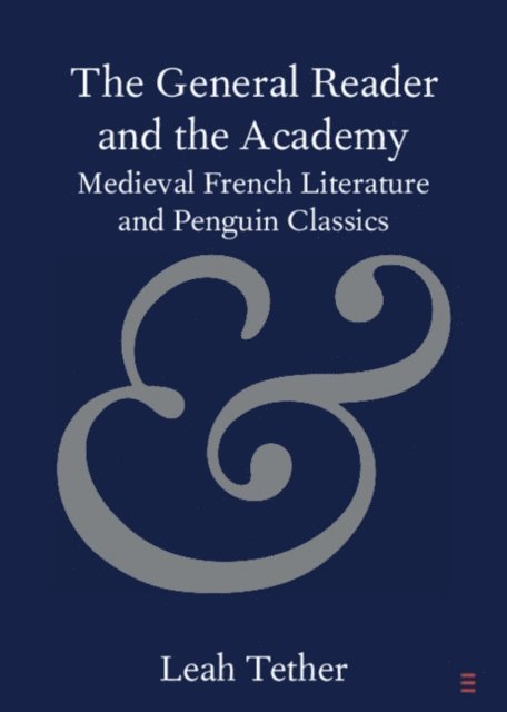 Leah Tether - General Reader and the Academy, E-bok