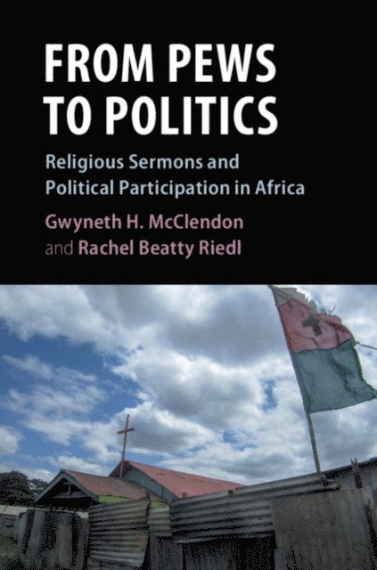 Rachel Beatty Riedl, Gwyneth H. McClendon - From Pews to Politics, E-bok