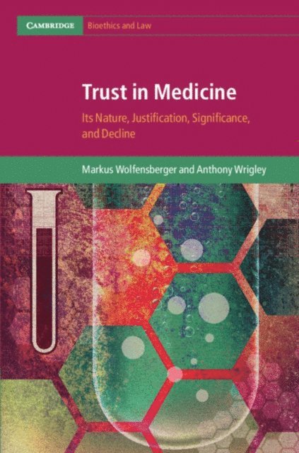 Anthony Wrigley, Markus Wolfensberger - Trust in Medicine, E-bok