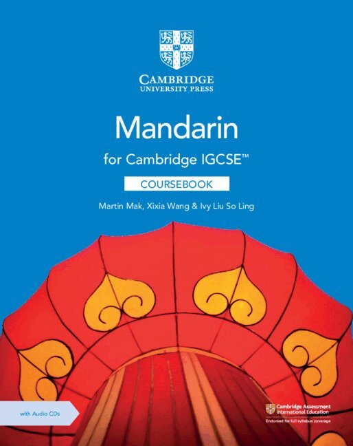 Martin Mak, Xixia Wang, Ivy Liu So Ling - Cambridge IGCSE(TM) Mandarin Coursebook with Audio CDs (2), Övrigt