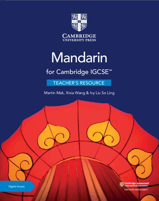 Martin Mak, Xixia Wang, Ivy Liu So Ling - Cambridge IGCSE(TM) Mandarin Teacher's Resource with Digital Access, Övrigt