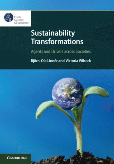 Victoria Wibeck, Bjorn-Ola Linner - Sustainability Transformations, E-bok