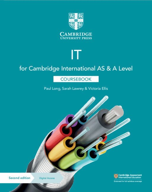 Paul Long, Sarah Lawrey, Victoria Ellis - Cambridge International AS & A Level IT Coursebook with Digital Access (2 Years). Tillgänglighet: Tillfälligt slut