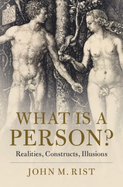 John M. Rist - What is a Person?, E-bok