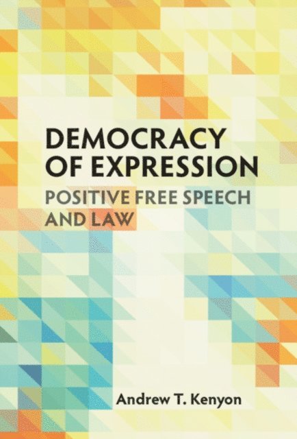 Andrew T. Kenyon - Democracy of Expression, E-bok