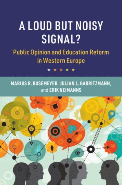 Erik Neimanns, Julian L. Garritzmann, Marius R. Busemeyer - Loud but Noisy Signal?, E-bok