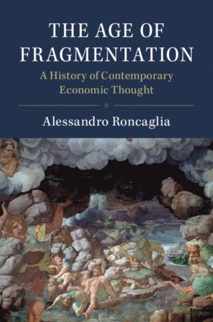 Alessandro Roncaglia - Age of Fragmentation, E-bok