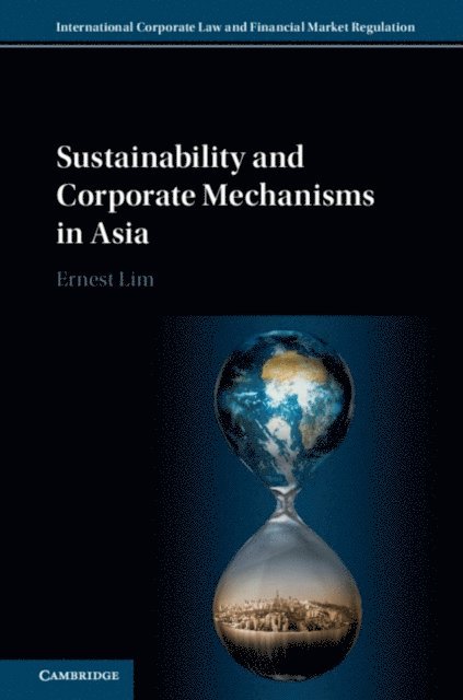 Ernest Lim - Sustainability and Corporate Mechanisms in Asia, E-bok