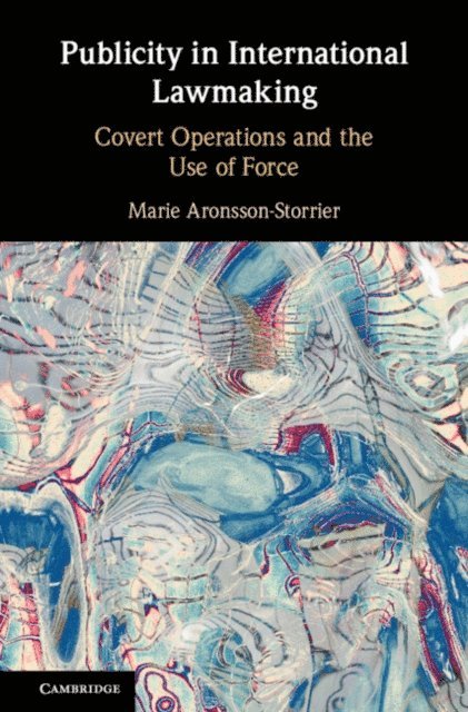Marie Aronsson-Storrier - Publicity in International Lawmaking, E-bok