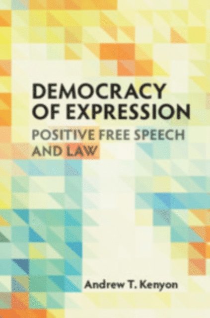 Andrew T. Kenyon - Democracy of Expression, E-bok