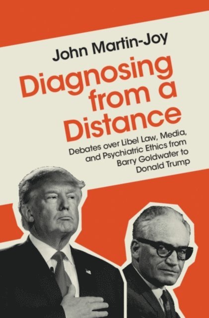 John Martin-Joy - Diagnosing from a Distance, E-bok