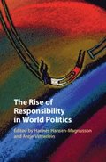 Rise of Responsibility in World Politics
