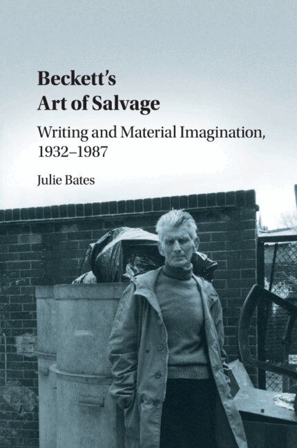 Julie Bates - Beckett's Art of Salvage, Häftad