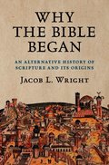 Why the Bible Began