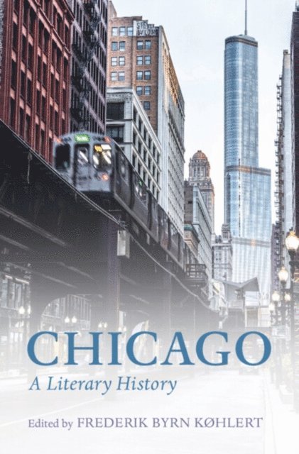 Frederik Byrn Kohlert - Chicago, E-bok