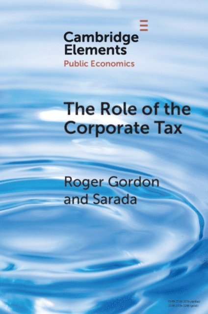 Sarada, Roger Gordon - Role of the Corporate Tax, E-bok
