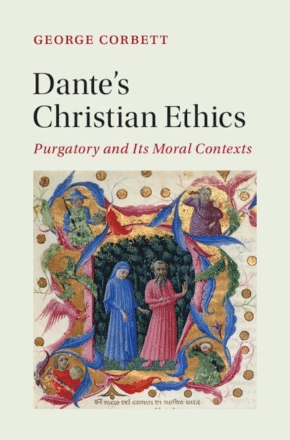 George Corbett - Dante's Christian Ethics, E-bok