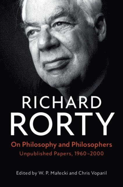 Richard Rorty, Chris Voparil, W. P. Malecki - On Philosophy and Philosophers, E-bok