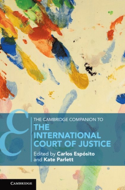 Kate Parlett, Carlos Esposito - Cambridge Companion to the International Court of Justice, E-bok