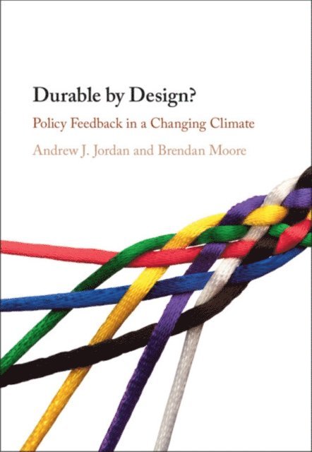Brendan Moore, Andrew J. Jordan - Durable by Design?, E-bok