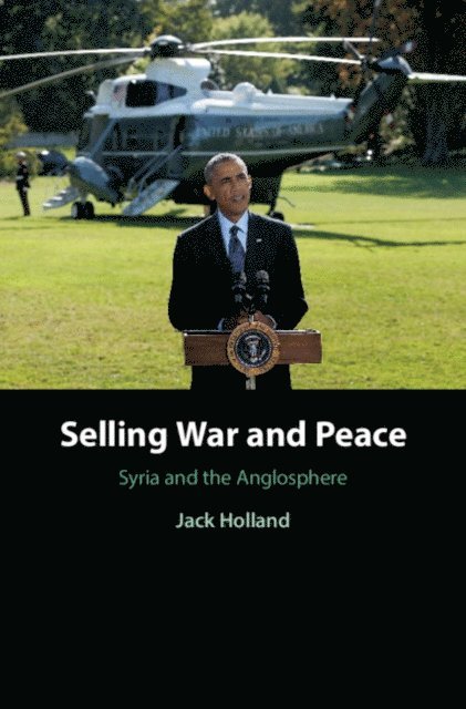 Jack Holland - Selling War and Peace, E-bok