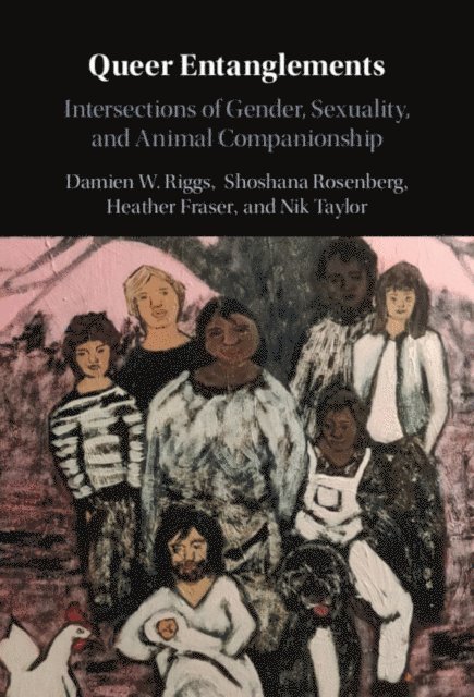 Nik Taylor, Heather Fraser, Shoshana Rosenberg, Damien W. Riggs - Queer Entanglements, E-bok