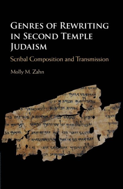 Molly M. Zahn - Genres of Rewriting in Second Temple Judaism, E-bok