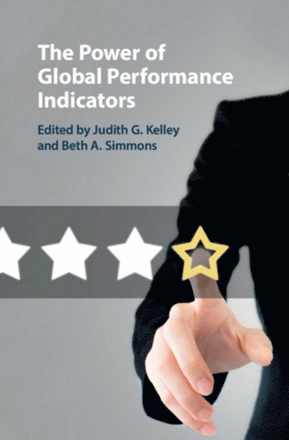 Beth A. Simmons, Judith G. Kelley - Power of Global Performance Indicators, E-bok