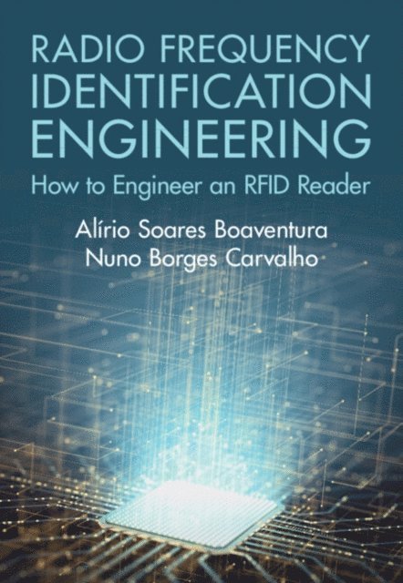 Nuno Borges Carvalho, Alirio Soares Boaventura - Radio Frequency Identification Engineering, E-bok