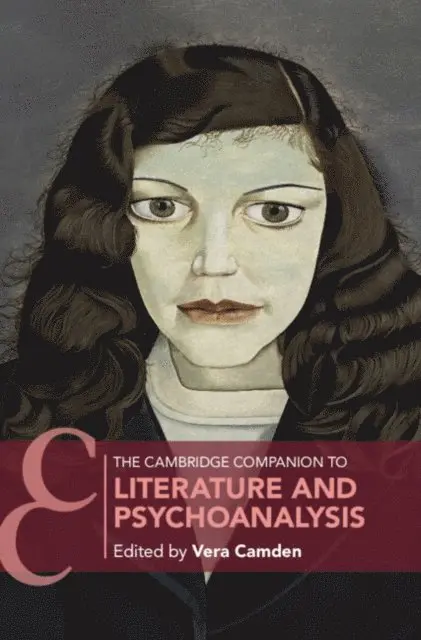 Vera J. Camden - Cambridge Companion to Literature and Psychoanalysis, E-bok. Tillgänglighet: Lägg i varukorg
