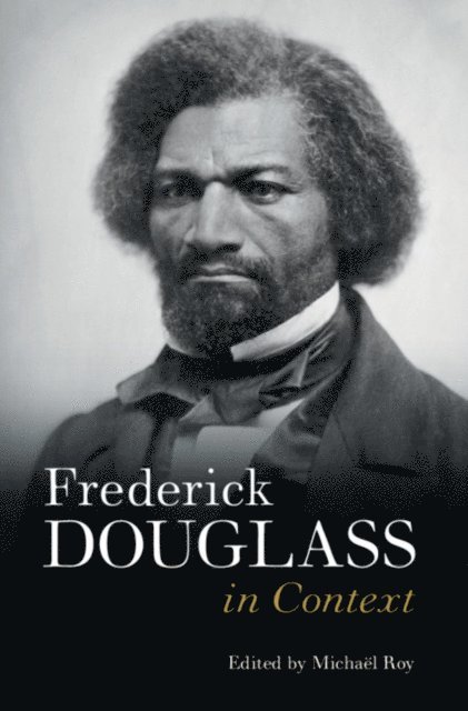 Michael Roy - Frederick Douglass in Context, E-bok