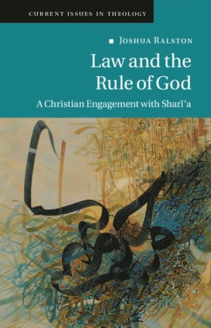 Joshua Ralston - Law and the Rule of God, E-bok