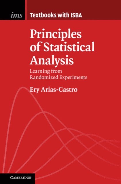 Ery Arias-Castro - Principles of Statistical Analysis, E-bok