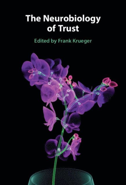 Frank Krueger - Neurobiology of Trust, E-bok