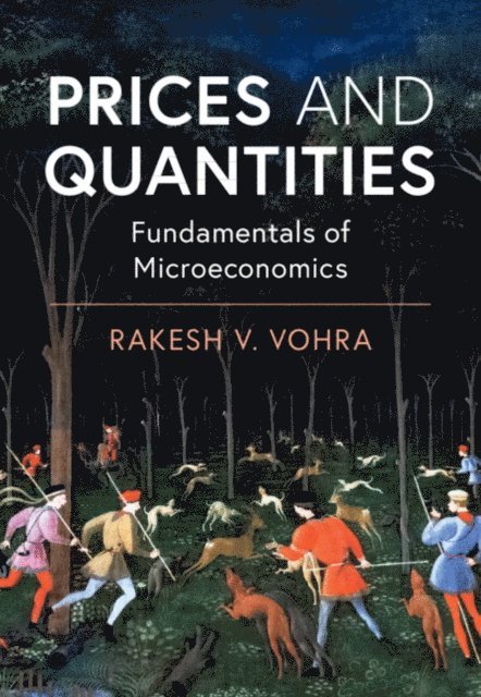 Rakesh V. Vohra - Prices and Quantities, E-bok