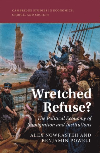 Benjamin Powell, Alex Nowrasteh - Wretched Refuse?, E-bok