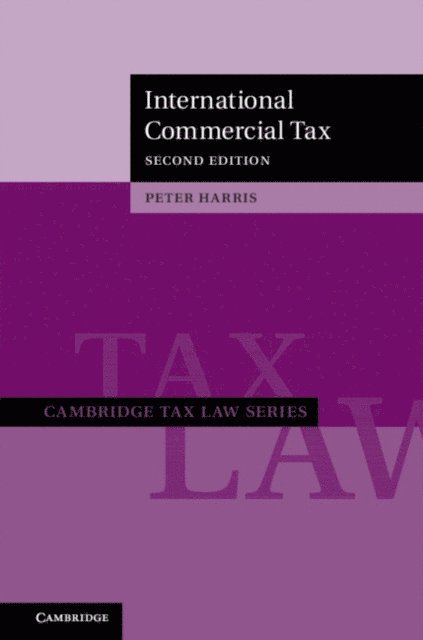 Peter Harris - International Commercial Tax, E-bok