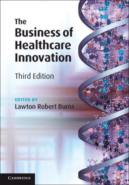 Lawton Robert Burns - Business of Healthcare Innovation, E-bok