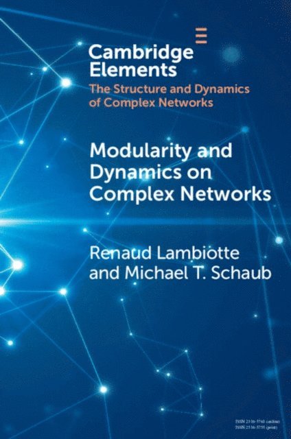 Michael T. Schaub, Renaud Lambiotte - Modularity and Dynamics on Complex Networks, E-bok