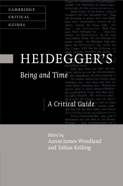 Aaron James Wendland, Tobias Keiling - Heidegger's Being and Time, Häftad