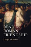 Reading Roman Friendship