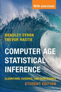 Computer Age Statistical Inference, Student Edition