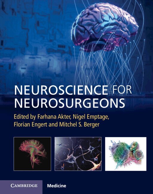 Farhana Akter, Nigel Emptage, Florian Engert, Mitchel S. Berger - Neuroscience for Neurosurgeons, Inbunden